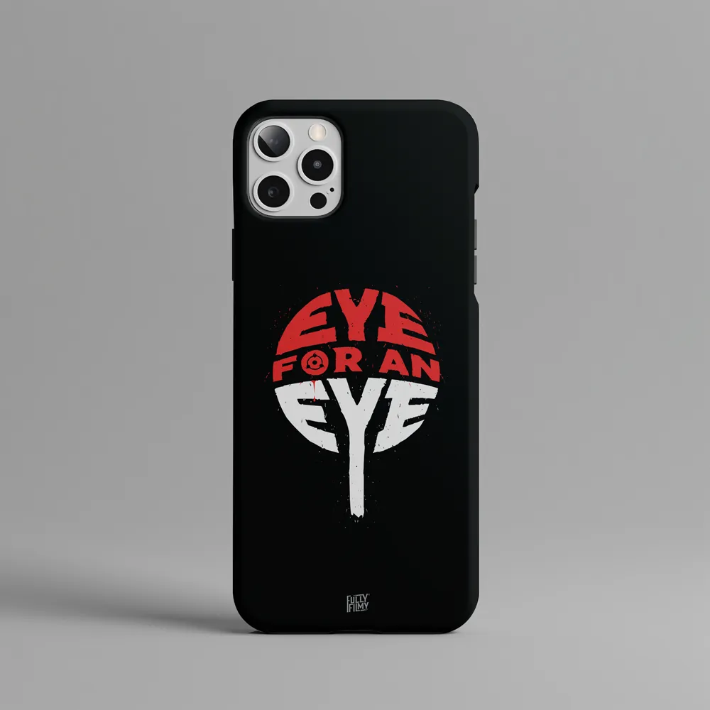 Eye For An Eye Hard Phone Case